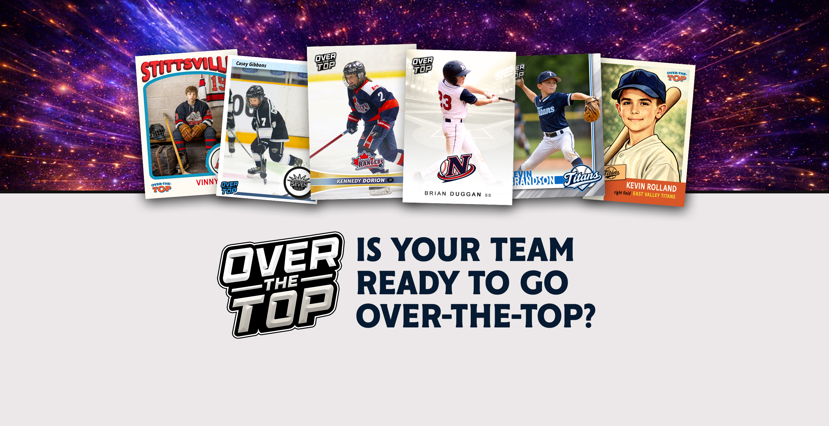 Over-The-Top Cards